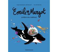 Émile et Margot, Tome 10 Expédition surprise - Olivier Deloye - Bd Kids - broché - Bande dessinée jeunesse