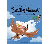 Emile Et Margot - Tome 15 - La Tête Dans Les Nuages