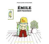 EMILE FAIT L'AVENTURE