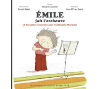 Emile fait l'orchestre: 10 histoires racontées (avec QR code)