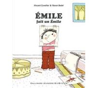 Émile fait un Émile Vincent Cuvellier (Auteur), Ronan Badel (Illustration)