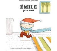 Émile fête Noël Vincent Cuvellier (Auteur), Ronan Badel (Illustration)