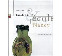 Emile galle et l'ecole de nancy (anglais) - Christian Debize - Serpenoise - broché - Livre