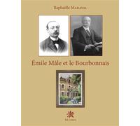 Émile Mâle et le Bourbonnais - Raphaëlle Maraval - Creer - broché - Essai
