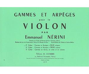 Emile Nerini: Gammes & Arpeges - Volume 1. Partitions pour Violon