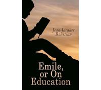 Emile, or On Education