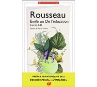 Jean-Jacques Rousseau – Émile ou De l'éducation – Livres I-II – Éd. Pierre Crétois (Flammarion)