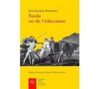 Émile ou de l'éducation Jean-Jacques Rousseau (Auteur), Tanguy L'Aminot (Préface), Pierre Richard (Editeur du volume), François Richard (Editeur du volume)