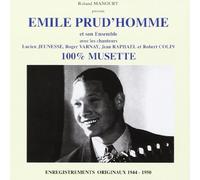 Emile Prud'Homme /100 % Musette