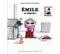 Vincent Cuvellier – Émile se déguise – Album jeunesse dès 3 ans – Gallimard – Cartonné