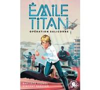 Emile Titan - Lecture roman jeunesse espion agent secret - Dès 10 ans - Tome 1 (1)