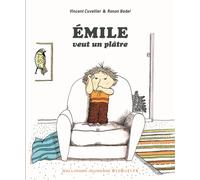 EMILE VEUT UN PLATRE