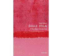 Émile Zola: A Very Short Introduction