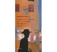 Emilia et le sel de la terre Une confession - Yossi Sucary - Actes sud - broché - Roman