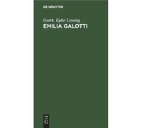 Emilia Galotti - Gotth. Ephr. Lessing - De Gruyter - Livre en Anglais Gotth. Ephr. LessingGotth. Ephr. Lessing (Auteur)