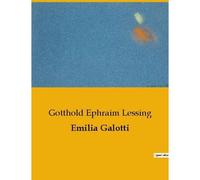 Emilia galotti - Gotthold Ephraim Lessing - Culturea - broché - Roman