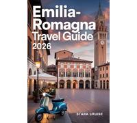 Emilia-Romagna Travel Guide: From Bologna’s Towers to Rimini’s Beaches - Discover Italy’s Heart of Culture, Cuisine, and Charm