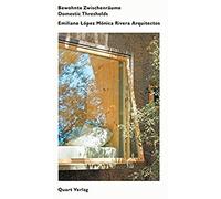 Emiliano López Mónica Rivera Arquitectos