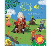Emilie Collet So klingt Bach: Klassik für Kinder (Soundbuch) (Soundbüche (Relié)
