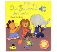 Emilie Collet So klingt Der Karneval der Tiere: Klassik für Kinder (Soun (Relié)