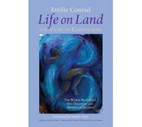 Emilie Conrad Life on Land (Poche)