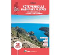 Emilie Côte Vermeille Massif des Albères - Bruno Mateo - Rando Eds - broché - Guide