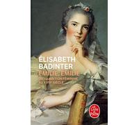 Emilie, Emilie : l'ambition feminine au XVIIIe siècle