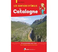 Emilie en Catalogne De la Méditerranée au Val d'Aran - Bruno Mateo - Rando Eds - broché - Guide