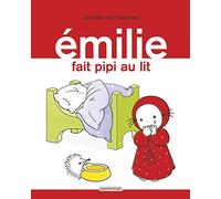 Domitille De Pressensé – Émilie fait pipi au lit – Album jeunesse dès 3 ans – Cartonné