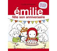 Domitille De Pressensé – Émilie fête son anniversaire – Album jeunesse dès 3 ans – Cartonné