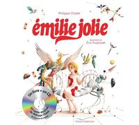 Emilie Jolie - Livre CD Livre avec 1 CD audio - Philippe Chatel - Gautier-Languereau - Livre CD - Contes et légendes jeunesse CD
