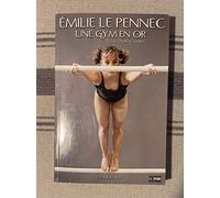 Emilie Le Pennec.: Une gymnaste en or
