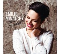 Emilie Minatchy "Mon Ailleurs"