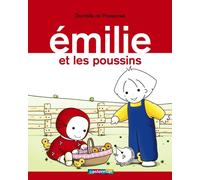 EMILIE T18 - EMILIE ET LES POUSSINS + 1 Bracelet offert