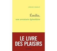 Emilie, une aventure épistolaire