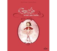 Emilie veut un tutu