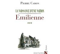 Emilienne: La naissance d'une nation