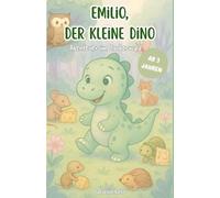 Emilio, der kleine Dino: Abenteuer im Zauberwald