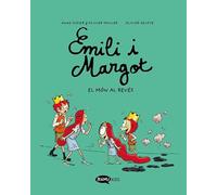Emilio i Margot 5 El món al revés