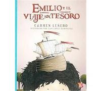 Emilio y el viaje sin tesoro/ Emilio and The Treasureless Trip, A LA Orilla Del Viento Carmen Lenero (Auteur)