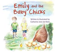 Emily And The Baby Chicks