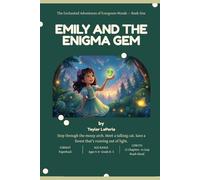 Emily and the Enigma Gem: The Enchanted Adventures of Evergreen Woods