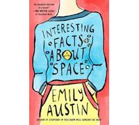 Emily Austin Interesting Facts about Space (Poche)