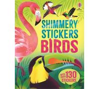 Emily Bone Alice James Shimmery Stickers Birds (Poche) Big Sticker Books
