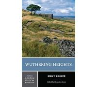 Emily Brontë Wuthering Heights (Poche) Norton Critical Editions