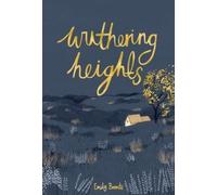 Emily Brontë Wuthering Heights (Relié) Wordsworth Collector's Editions