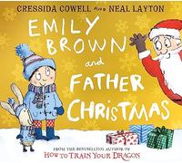 Emily Brown and Father Christmas by Cressida Cowell Unknown (Auteur)