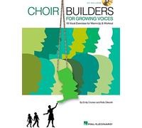 Emily Crocker/Rollo Dilworth: Choir Builders For Growing Voices - 18 Vocal Exercises For Warm-up And Workout. Partitions, CD pour Voix