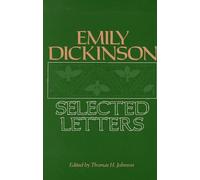 Emily Dickinson: Selected Letters