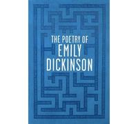 Emily Dickinson The Poetry of Emily Dickinson (Poche) Word Cloud Classics